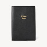 ‘Be With Me Always’ A5 Journal Black Pebble